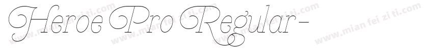 Heroe Pro Regular字体转换